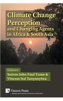 Climate Change Perception and Changing Agents in Africa & South Asia