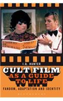Cult Film as a Guide to Life