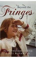 Beyond the Fringes: (English)