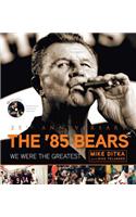 The '85 Bears