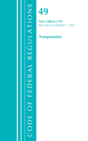 Code of Federal Regulations, Title 49 Transportation 1000-1199, Revised as of October 1, 2021: (Code of Federal Regulations, Title 49 Transportation)