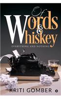 Of Words and Whiskey