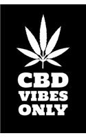 CBD Vibes Only