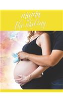 Mama In The Making