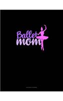 Ballet Mom