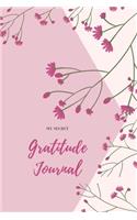 My Secret Gratitude Journal
