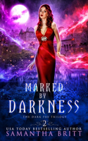 Marked by Darkness