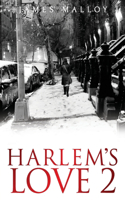 Harlem's Love 2