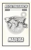 Reisetagebuch Madeira: Reisejournal für den Urlaub - inkl. Packliste - Erinnerungsbuch für Sehenswürdigkeiten & Ausflüge - Notizbuch als Geschenk, Abschiedsgeschenk