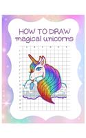 How to Draw Magical Unicorns