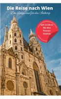Die Reise nach Wien. Das Reisejournal für den Städtetrip.