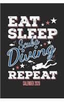 Eat Sleep Scuba Diving Repeat Calender 2020