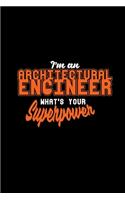 I'm an architectural engineer what's your superpower?