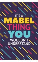 It's a Mabel Thing You Wouldn't Understand