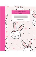 Wide Ruled Rabbit Notebook Composition Book: Cute Workbook Journal for Kids. 8" x 10" 120 Pages. Rabbit Girl