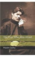 The Man Who Was Afraid