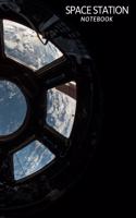 Space Station Notebook: Space Notebook, Notebook for a Gift, Universe Notebook, Cosmic Notebooks, Notebook To School, Journal, Diary (110 Pages, Lines 6 x 9)