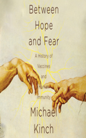 Between Hope and Fear