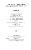 The Juvenile Justice and Delinquency Prevention Act