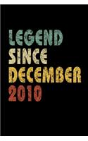 Legend Since December 2010: Vintage Birthday Gift Notebook With Lined Wide Ruled Paper. Funny Quote Sayings Back To School 6 x 9 Notepad Journal For Taking Notes For Boys & Gir