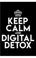 Keep Calm and Digital Detox