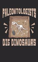 Paleontologists Dig Dinosaurs: Paleontology 2020 Weekly Planner (Jan 2020 to Dec 2020), Paperback 8.5 x 11, Paleontologist Calendar Schedule Organizer