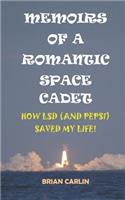 Memoirs of a Romantic Space Cadet