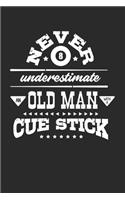 Never Underestimate An Old Man With A Cue Stick