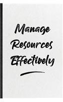 Manage Resources Effectively