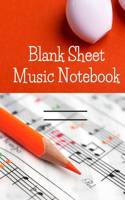 Blank Sheet Music: This music manuscript paper is perfect for songs on the piano, guitar, violin, and other instruments.