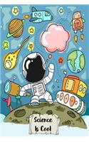 Science Is Cool: Astronaut and Space Rockets 100 Blank Lined Page Softcover Journal, Wide Ruled Paper Composition Notebook, 6x9 Spacescape Design Cover Note Book