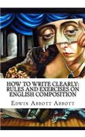 How to Write Clearly