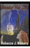 Surviving with Love
