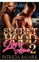 A Secret Hood Love Affair 2