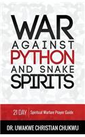 War Against PYTHON & Snake Spirits: 21-Day Spiritual Warfare Prayer Guide
