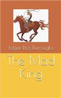 The Mad King