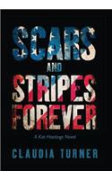 Scars and Stripes Forever