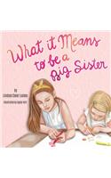 What it Means to be a Big Sister