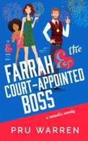 Farrah & the Court-Appointed Boss: (4 Ampersand)