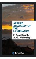 Applied Anatomy of the Lymphatics