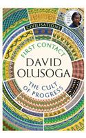 Civilisations: First Contact / The Cult of Progress