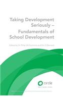 Taking Development Seriously: Fundamentals of School Development(2 The CIRCLE Financial Series)