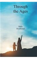 Through the Ages: Daily Devotional