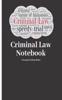 Criminal Law Notebook - 150 Pages - College Ruled