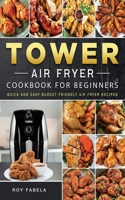 Tower Air Fryer Cookbook for Beginners
