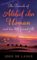 The Travels of Abdul ibn Usman