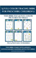 Pre K Coloring (A full color tracing book for preschool children 2)
