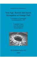 Iron Age, Roman and Saxon Occupation at Grange Park