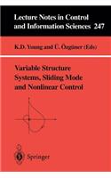 Variable Structure Systems, Sliding Mode and Nonlinear Control