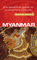 Myanmar - Culture Smart!